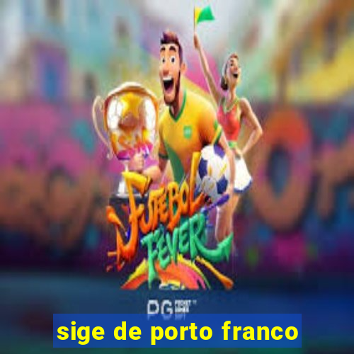 sige de porto franco